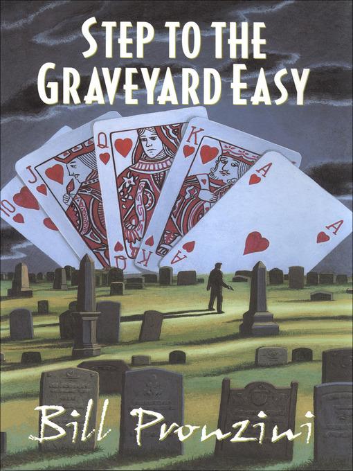 Title details for Step to the Graveyard Easy by Bill Pronzini - Available